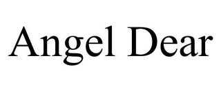 ANGEL DEAR trademark