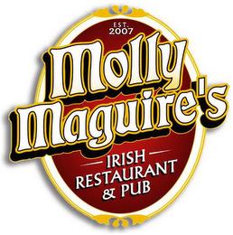 EST. 2007 MOLLY MAGUIRE'S IRISH RESTAURANT & PUB trademark