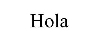 HOLA trademark