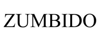 ZUMBIDO trademark