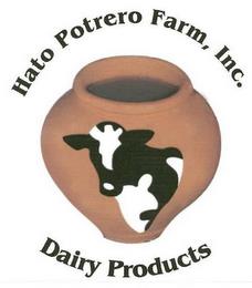 HATO POTRERO FARM, INC. DAIRY PRODUCTS trademark