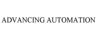 ADVANCING AUTOMATION trademark