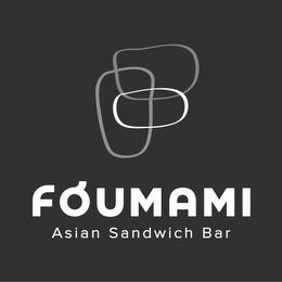 FÓUMAMI ASIAN SANDWICH BAR trademark