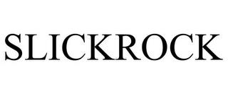 SLICKROCK trademark