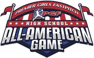 PGF PREMIER GIRLS FASTPITCH HIGH SCHOOLALL-AMERICAN GAME trademark