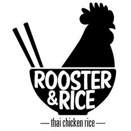 ROOSTER & RICE THAI CHICKEN RICE trademark