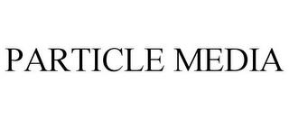 PARTICLE MEDIA trademark