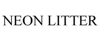 NEON LITTER trademark