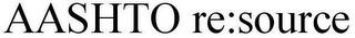 AASHTO RE:SOURCE trademark