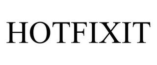 HOTFIXIT trademark