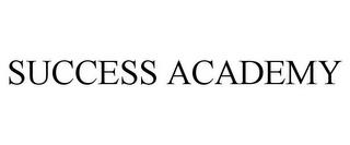 SUCCESS ACADEMY trademark