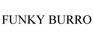 FUNKY BURRO trademark