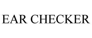 EAR CHECKER trademark