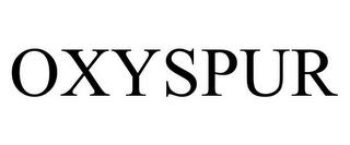 OXYSPUR trademark