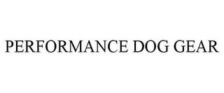 PERFORMANCE DOG GEAR trademark