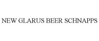 NEW GLARUS BEER SCHNAPPS trademark