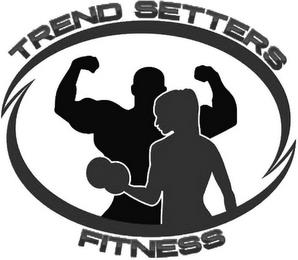 TREND SETTERS FITNESS trademark