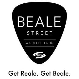 BEALE STREET AUDIO INC. GET REALE. GET BEALE. trademark