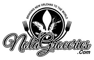 NOLAGROCERIES .COM BRINGING NEW ORLEANS TO THE WORLD trademark