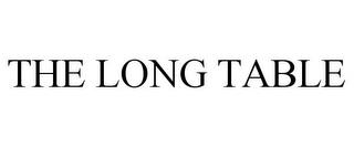 THE LONG TABLE trademark