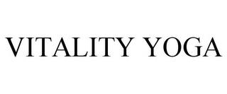 VITALITY YOGA trademark