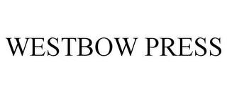 WESTBOW PRESS trademark