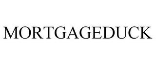 MORTGAGEDUCK trademark