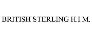 BRITISH STERLING H.I.M. trademark