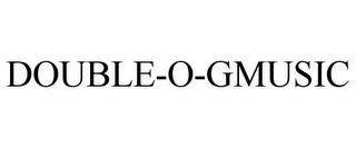 DOUBLE-O-GMUSIC trademark