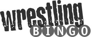 WRESTLING BINGO trademark