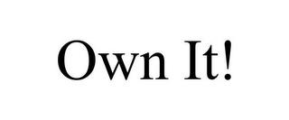 OWN IT! trademark