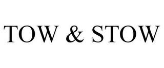 TOW & STOW trademark