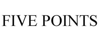 FIVE POINTS trademark