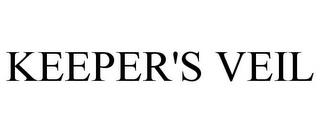 KEEPER'S VEIL trademark