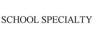 SCHOOL SPECIALTY trademark