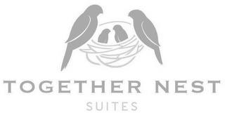 TOGETHER NEST SUITES trademark