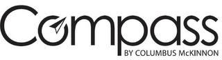 COMPASS BY COLUMBUS MCKINNON trademark