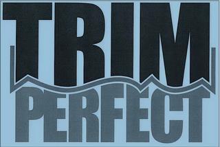 TRIM PERFECT trademark