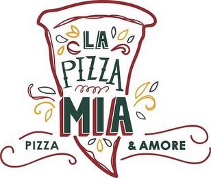 LA PIZZA MIA PIZZA & AMORE trademark