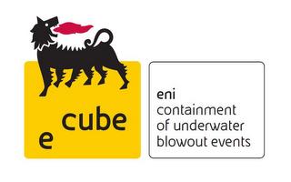 E CUBE ENI CONTAINMENT OF UNDERWATER BLOWOUT EVENTS trademark