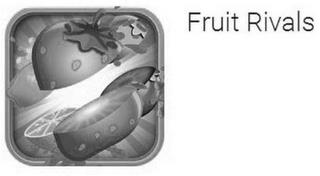 FRUIT RIVALS trademark