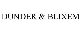 DUNDER & BLIXEM trademark