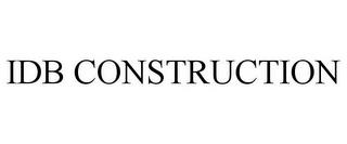 IDB CONSTRUCTION trademark