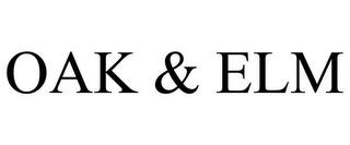 OAK & ELM trademark