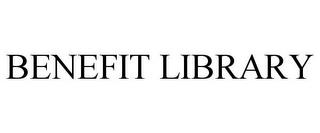 BENEFIT LIBRARY trademark