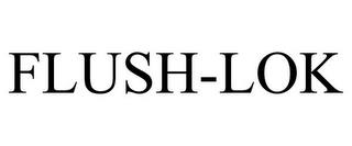 FLUSH-LOK trademark