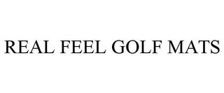 REAL FEEL GOLF MATS trademark