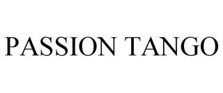 PASSION TANGO trademark