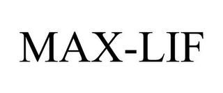 MAX-LIF trademark