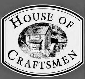 HOUSE OF CRAFTSMEN trademark